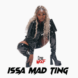 Issa Mad Ting by Crae Wolf