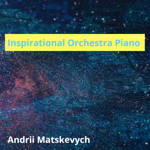 Inspirational Orchestra Piano