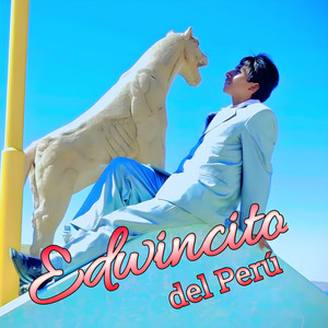 Edwincito del Perú - Inamayasa Parlxaychista