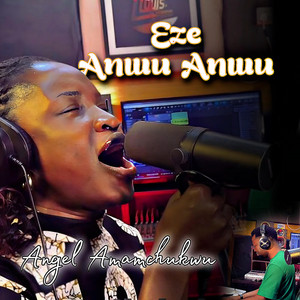 Lordlouis Music - Eze Anwu Anwu (Tongues Of Fire) (feat. Angel Amamchukwu)