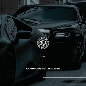Gangsta Vibe by GANGSTER ON WHEELS