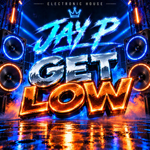 Get Low by jay p