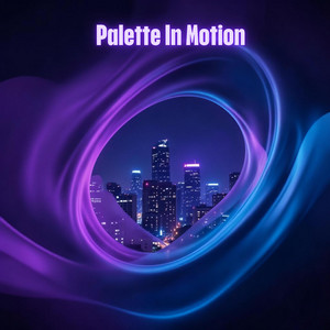 Palette In Motion by CANDY.