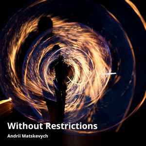 Without Restrictions