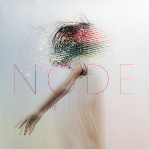 NODE by Chouchou
