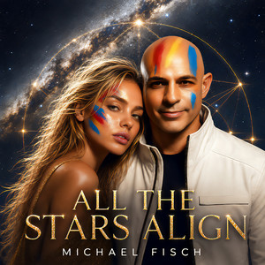 All the Stars Align by Michael Fisch