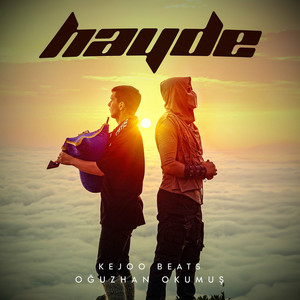 Kejoo Beats - Hayde (feat. Oğuzhan Okumuş)