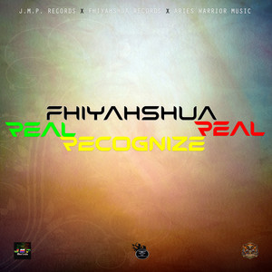 Real Recognize Real by Fhiyahshua
