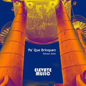 Pa' Que Brinquen by Steven Joint