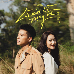 Quân A.P - Lời Xin Lỗi Vụng Về