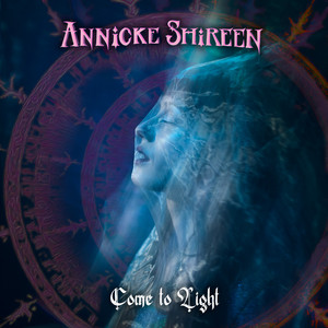 Come to Light by Annicke Shireen, Shireen