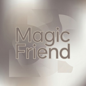 Magic Friend by Thijs Marq