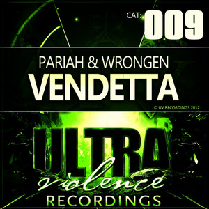 Pariah & Wrongen - Vendetta
