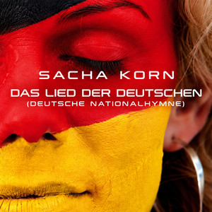 Das Lied der Deutschen (Deutsche Nationalhymne) by Sacha Korn, Dawn