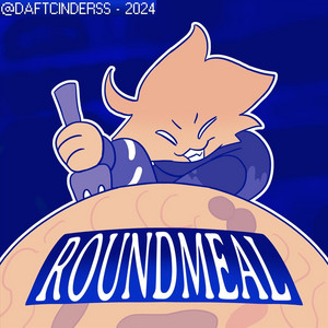 DaftCinderss - ROUNDMEAL