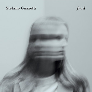 Frail by Stefano Guzzetti
