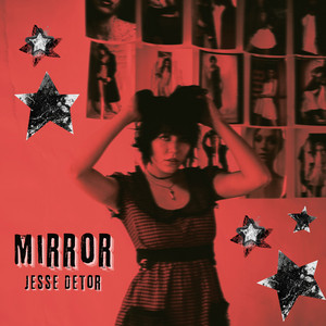 Mirror by Jesse Detor