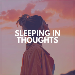 Sleeping in Thoughts album