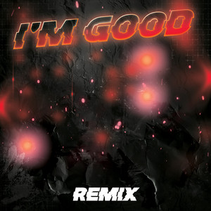 Sermx - I'm Good (Remix)