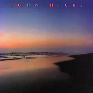 John Hicks - Album by John Hicks | Spotify