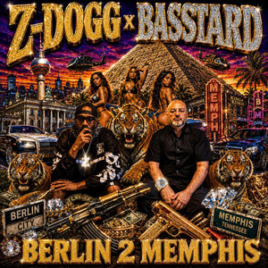 Berlin 2 Memphis by Z-Dogg, Basstard