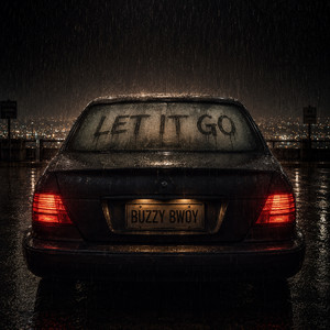 Let it go by Buzzy Bwoy