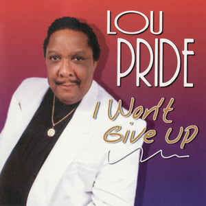 Keep On Believing - Album by Lou Pride | Spotify