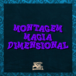 MC John JB, MC GW & Little Gab - Montagem Magia Dimensional