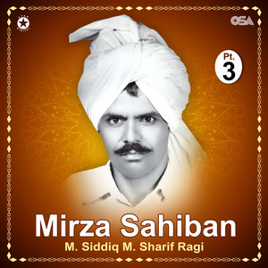 M. Siddiq M. Sharif Ragi - Mirza Sahiban, Pt. 2