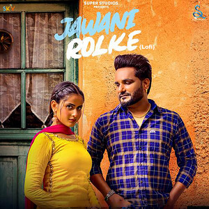 Jawani Rolke (Lofi) by Manjit Sahota
