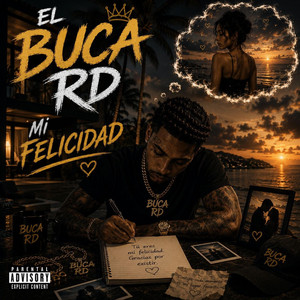 Mi felicidad by El buca rd