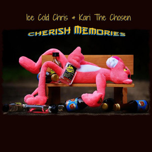 Cherish Memories by Ice Cold Chris, Kari The Chosen