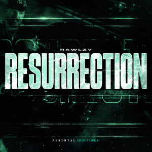 Resurrection by Rawlzy