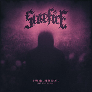 Suppressive Thoughts by Surefire, Dylan Greenhill