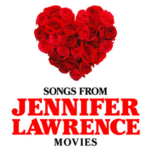 Songs from Jennifer Lawrence Movies album