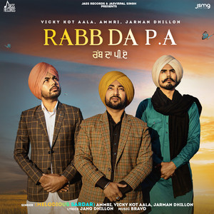 (Melodious Sardar) Ammri, Vicky Kot Aala & Jarman Dhillon - Rabb Da PA