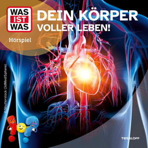 Dein Körper - voller Leben! - Teil 09 by Was Ist Was