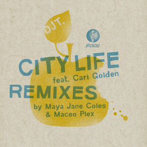 City Life - Maceo Plex Remix by DJ T., Cari Golden