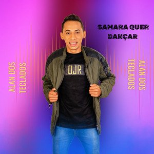 Alan dos Teclados - Samara Quer Dançar