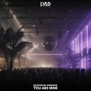 You Are Mine by Steve Knows
