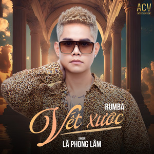 Lã Phong Lâm - Vết Xước (Rumba)