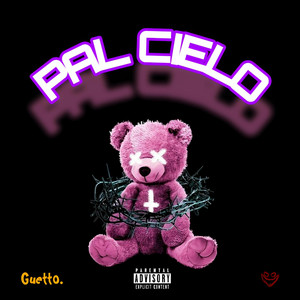 Pal cielo by Guetto.