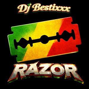 RAZOR by Dj Bestixxx