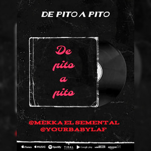 Pito a Pito - Demo by Mekka el Semental