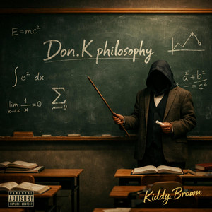 Kiddy Brown - Don. K philosophy