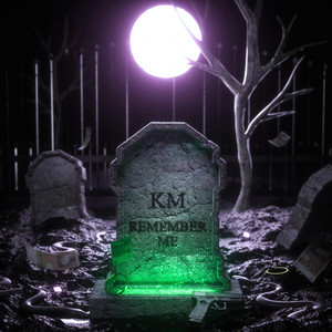 KM - Remember Me