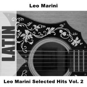 Leo Marini Selected Hits Vol. 2 album