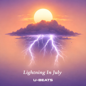 Lightning In July by U-Beats