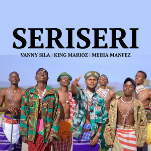 king Marioz, VANNY SILA & MEJHA MANFEZ - SERISERI