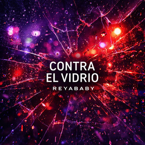 contra el vidrio by reya baby